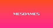 Mesdames.media: le premier média digital qui parle des femmes de plus de 45 ans