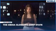 The Media Glossary: Deep State