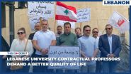 Lebanese University Contractual Professors Demand a Better Quality of Life