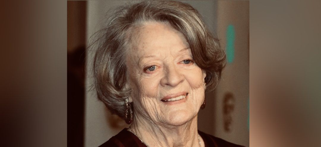 Iconic Actress Maggie Smith Dies at the Age of 89