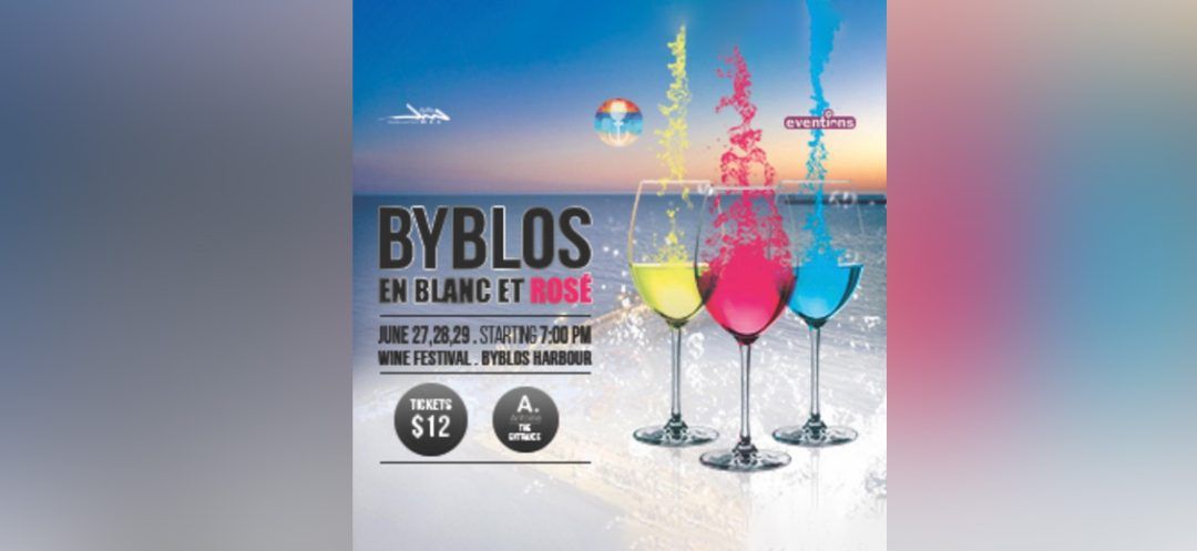 Wine Magic at ‘Byblos en Blanc et Rosé’ Festival