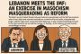 Lebanon Meets the IMF: An Exercise in Masochism