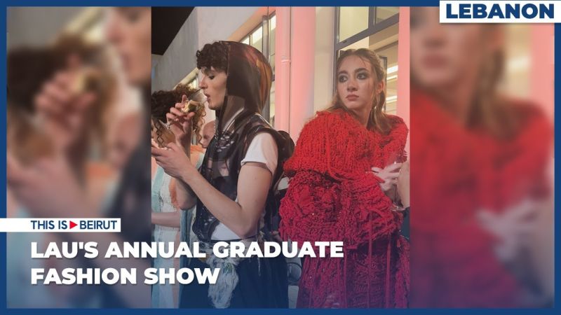 LAU's Annual Graduate Fashion Show