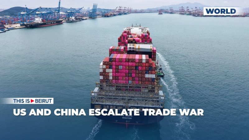 US and China Escalate Trade War 