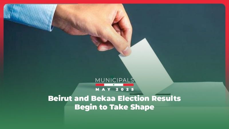 Beirut and Bekaa Election Results Begin to Take Shape