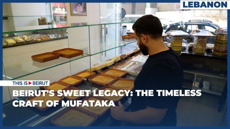 Beirut's Sweet Legacy: The Timeless Craft of Mufataka