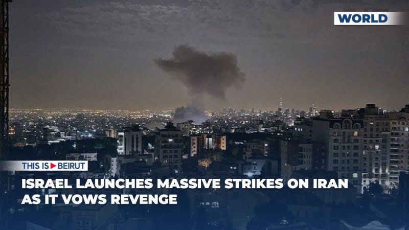 Israel Launches Massive Strikes on Iran as It Vows Revenge