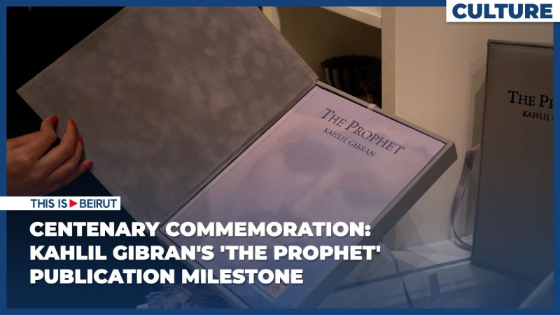 Centenary Commemoration: Kahlil Gibran's 'The Prophet' Publication Milestone