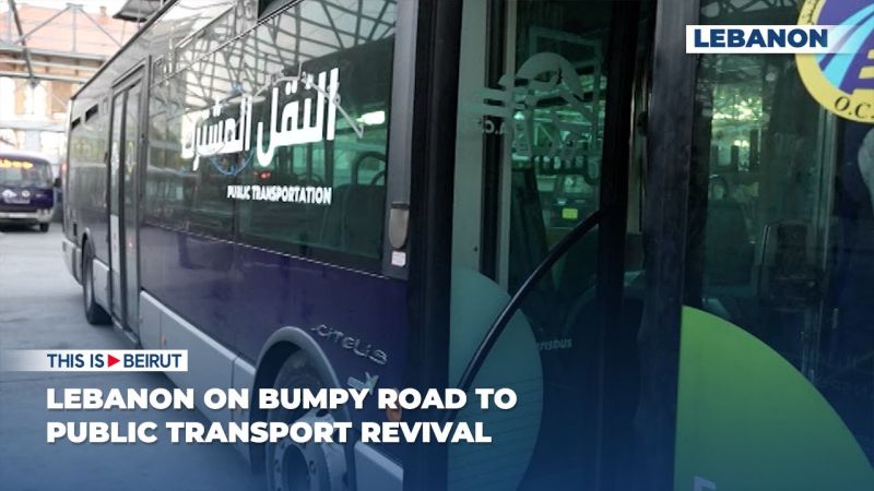 Lebanon on Bumpy Road to Public Transport Revival