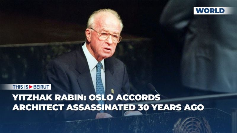 Yitzhak Rabin: Oslo Accords Architect Assassinated 30 Years Ago