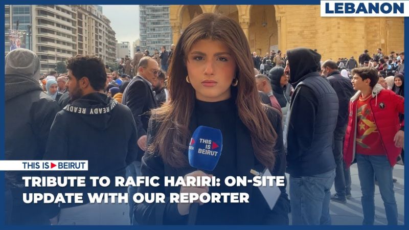 Tribute to Rafic Hariri: On-Site Update with our Reporter