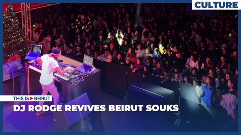 DJ Rodge Revives Beirut Souks