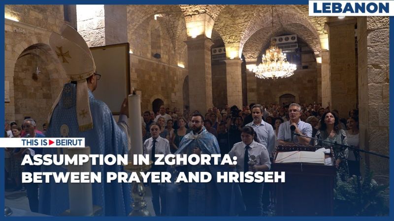 Assumption in Zghorta: Between Prayer and Hrisseh