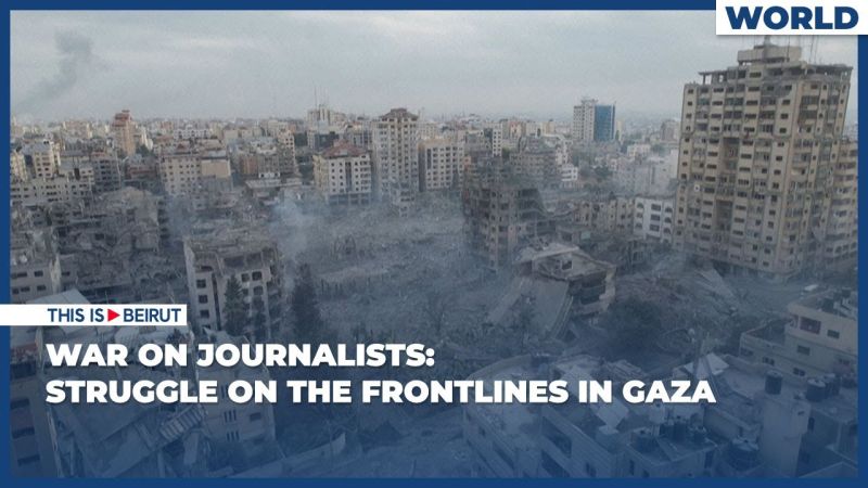 War on Journalists: Struggle on the Frontlines in Gaza