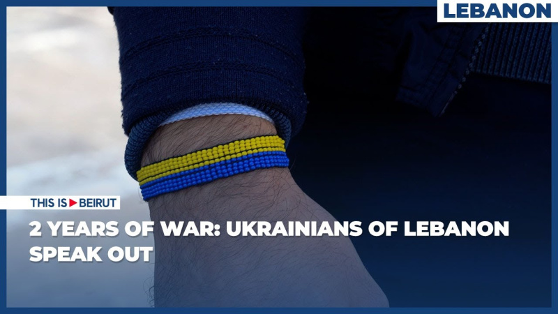 2 Years of War: Ukrainians of Lebanon Speak Out