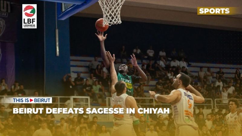 Beirut Defeats Sagesse in Chiyah