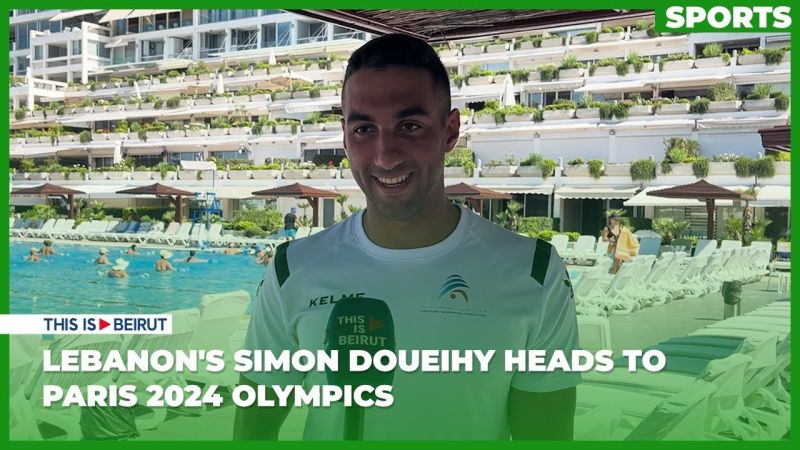 Lebanon's Simon Doueihy Heads to Paris 2024 Olympics