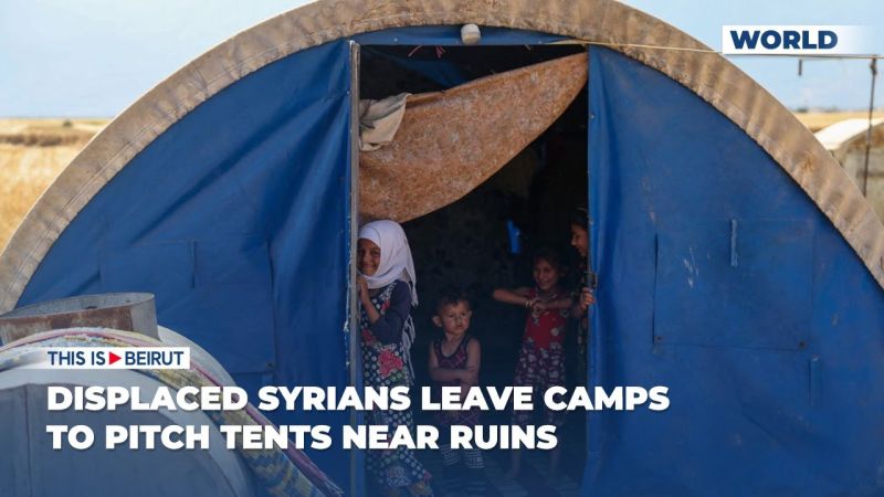 Displaced Syrians Leave Camps to Pitch Tents Near Ruins