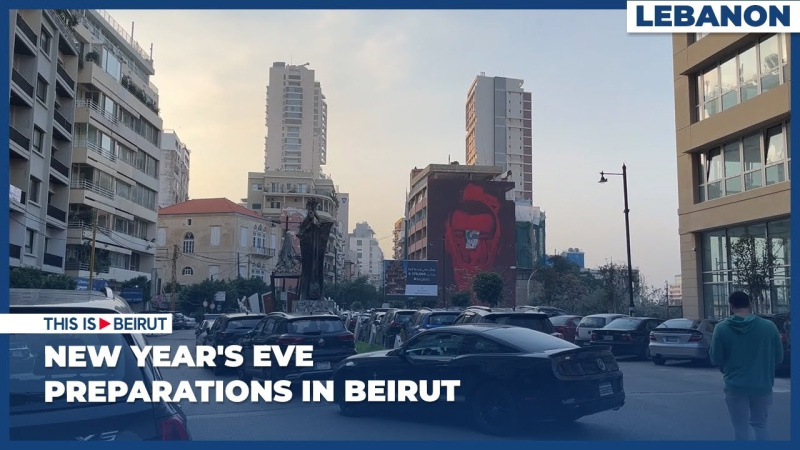 New Year's Eve Preparations in Beirut