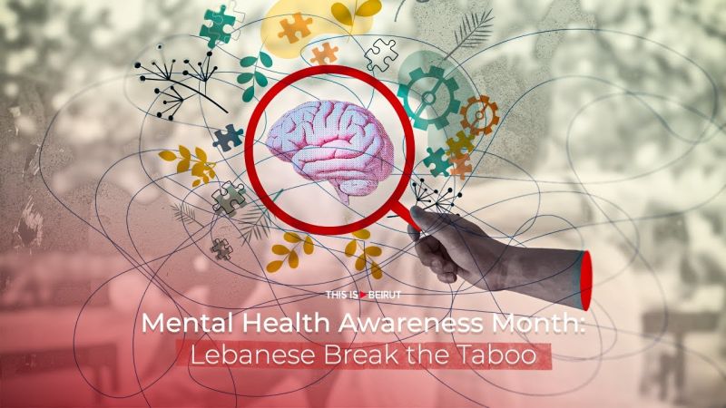 Mental Health Awareness Month: Lebanese Break the Taboo
