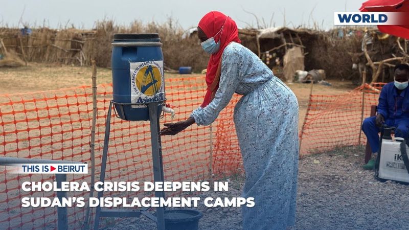 Cholera Crisis Deepens in Sudan’s Displacement Camps