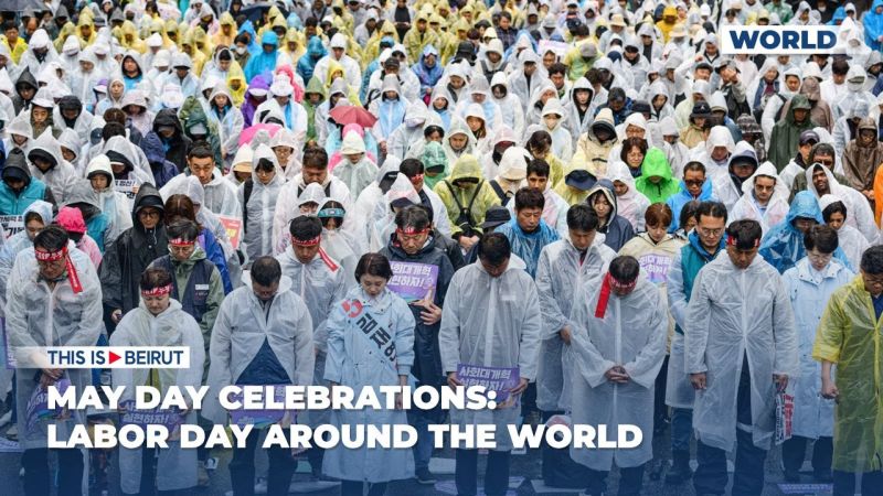 May Day Celebrations: Labor Day Around the World