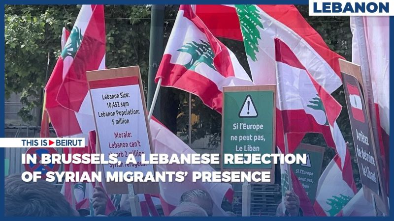 In Brussels, a Lebanese Rejection of Syrian Migrants’ Presence