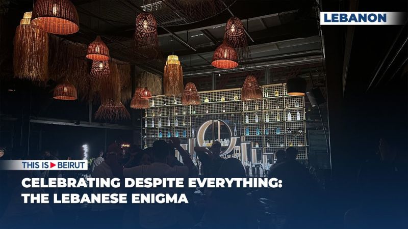 Celebrating Despite Everything: The Lebanese Enigma