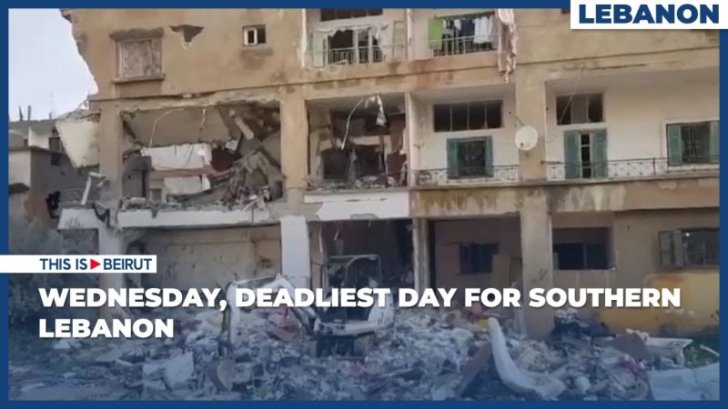 Wednesday, Deadliest Day for Southern Lebanon