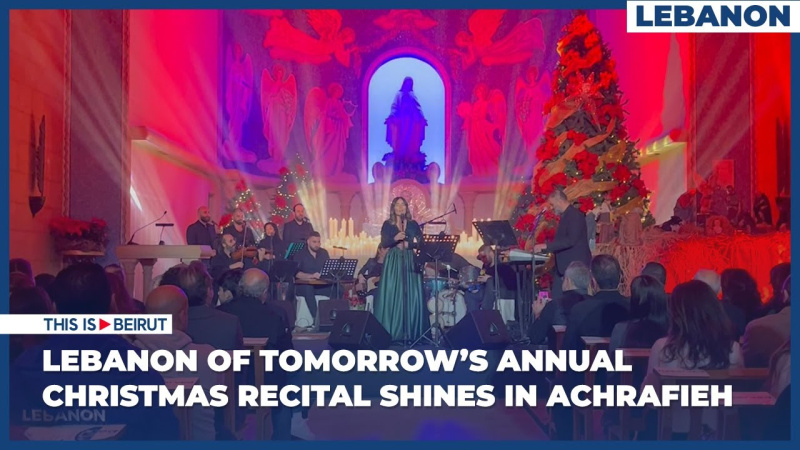 Lebanon of Tomorrow’s Annual Christmas Recital Shines in Achrafieh