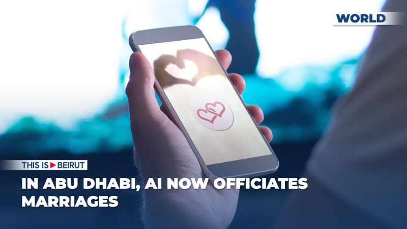 In Abu Dhabi, AI Now Officiates Marriages