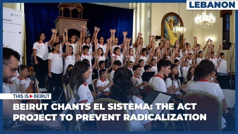 Beirut Chants El Sistema: The ACT Project to Prevent Radicalization