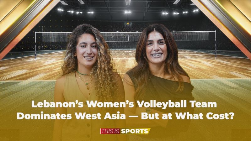 Lebanon’s Women’s Volleyball Team Dominates West Asia — But at What Cost?