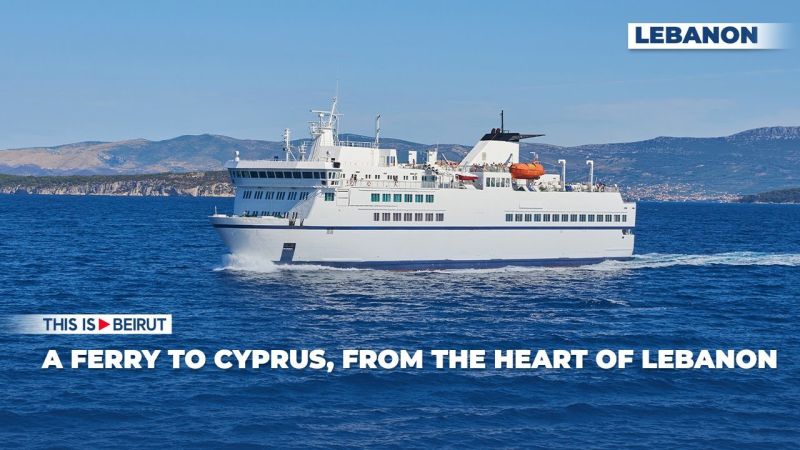 A Ferry to Cyprus, from the Heart of Lebanon