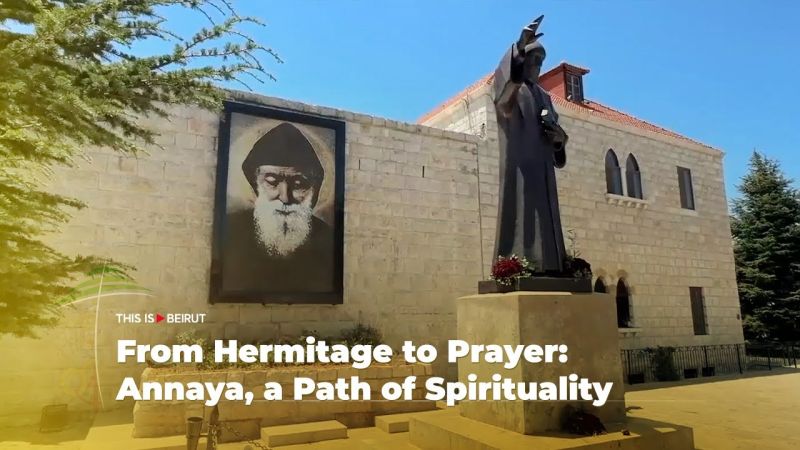 From Hermitage to Prayer: Annaya, a Path of Spirituality 