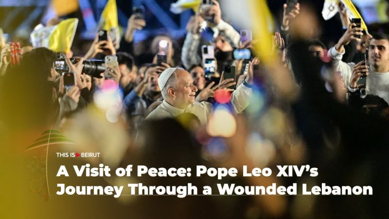 A Visit of Peace: Pope Leo XIV’s Journey Through a Wounded Lebanon