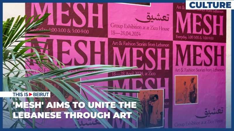 'MESH' Aims to Unite the Lebanese Through Art