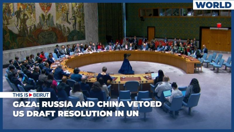 Russia, China Veto US Security Council Bid on Gaza ‘Ceasefire’