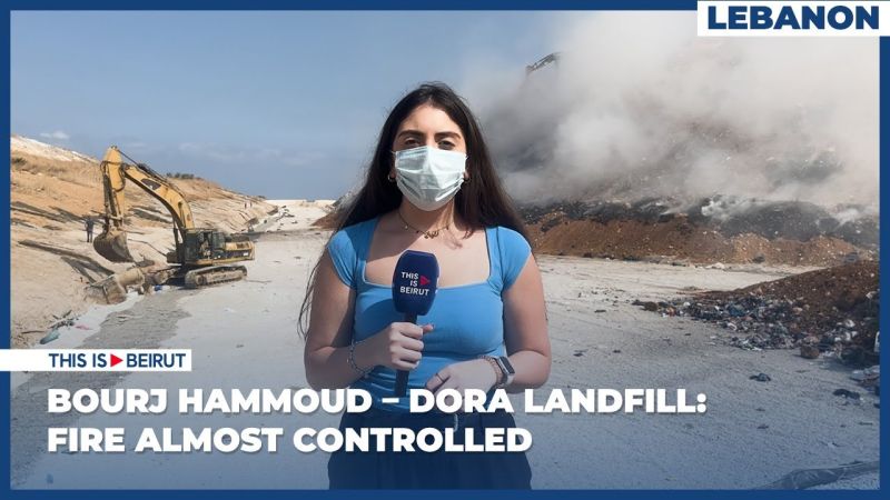 Bourj Hammoud – Dora Landfill: Fire Almost Controlled