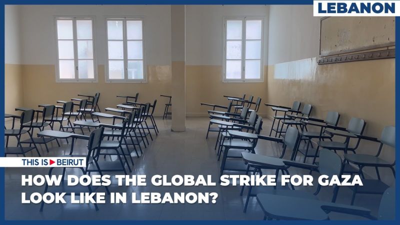 How Does the Global Strike for Gaza Look Like in Lebanon?